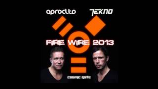 Cosmic Gate - Fire Wire 2013 (Aprocltd & Tekno Reboot)