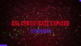 Automated SSL Certificate Renewal with Symphony Automated SSL Certificate Renewal with Symphony