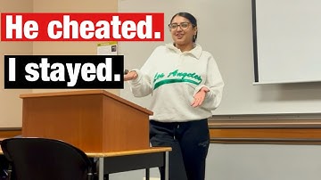 Informative Speech Example for Students | Why I stayed AFTER he cheated