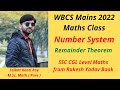 Wbcs Mains 2022 Maths Class | Number system | Remainder Theorem |