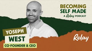 Question Everything: Independent Thinking, Hard Lessons, and Scaling Smart with Relay’s Yoseph West