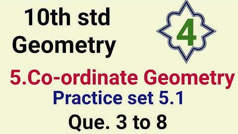 10th std Geometry Practice set 5.1 Que. 3 to 8 Class 10 Geometry Practice set 5.1 Part 2 Lesson 5