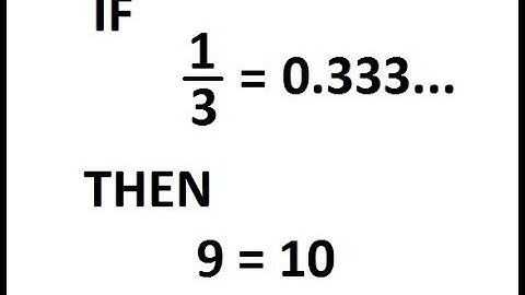 Incorrigible mainstream ignorance and stupidity: 1/3 = 0.333... implies  9 = 10.