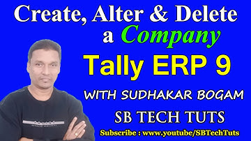 How to Create, Alter and Delete a Company in Tally ERP 9 | Company Creation in Tally ERP 9 in telugu