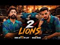 2 LiONS || NOMI JUTT || IFFI JUTT || NEW PUNJABI SONG OFFICIAL MUSIC VIDEO 2K26