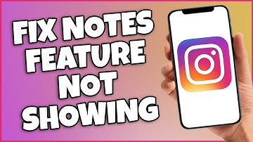 How To Fix Instagram Notes Feature Not Showing | Get Notes On Instagram