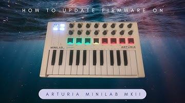 How to Upgrade Firmware on Arturia Minilab MKII