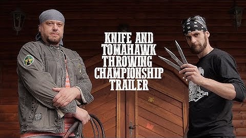 Knife and Tomahawk Throwing World Championship (Trailer)