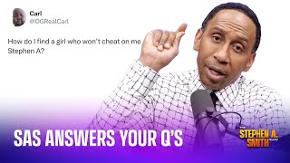 How to not get cheated on? What would Stephen A do as commissioner? More listener questions
