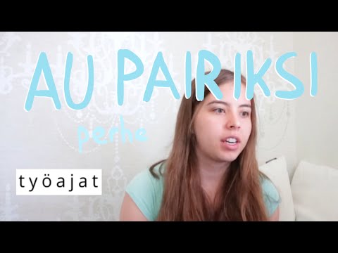 Video: Kuinka paljon au pair -hoitaja maksaa?