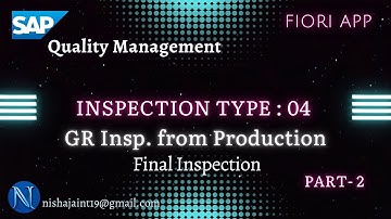 Goods Receipt Inspection from Production I Inspection Type 04 | SAP S/4HANA Quality Management (QM)