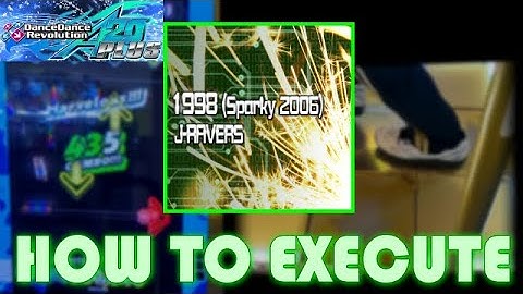 [How To Execute人力] 1998 (Sparky 2006) / J-RAVERS [SINGLE EXPERT] 【DDR A20 PLUS】
