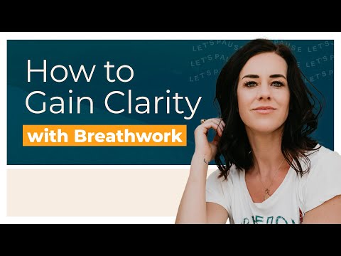 How to gain clarity of mind