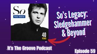 Peter Gabriel's So 40th Anniversary Deep Dive | Stories, Impact, Sledgehammer &amp; Music Legacy