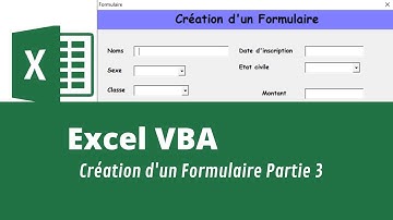 Excel VBA Créer un formulaire de saisie Partie 3
