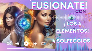 🎶🔥🌬️FUSION DE LOS 4 ELEMENTOS 💧🌐RESTABLECE TU ENERGIA!👂4 FRECUENCIAS🎶