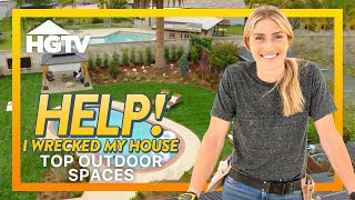 BEST Outdoor Space Transformations | Help! I Wrecked My House | HGTV