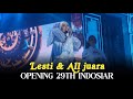 Lesti dan all juara indosiar  opening hut 29 th indosiar