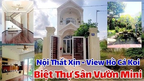 ✅Nhà Bình Chánh Hạ Giá, Biệt Thự Sân Vườn Mini 4.5x29M Có Hồ Cá Koi Kế Quốc Lộ 50 - Nhà Đất Văn Trần