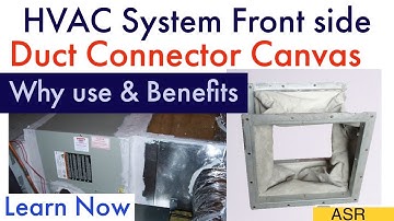 AHU,FCU front side duct in why use flexible canvas connector,how many benefits this video in Learn