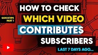 Which Youtube Video Gave You Subscriber (Part 1)