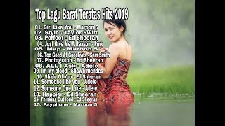 Top Lagu Barat Slow Teratas 2019 Girl Like You , Perfect, Give Me A Reason