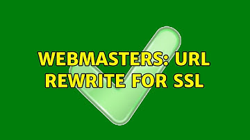 Webmasters: URL Rewrite for SSL