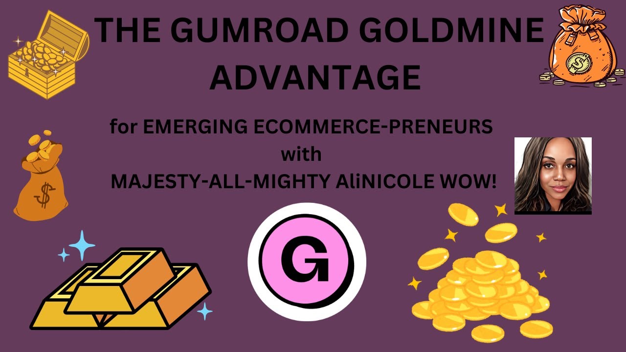 The Gumroad Goldmine for Emerging Ecommerce-preneurs