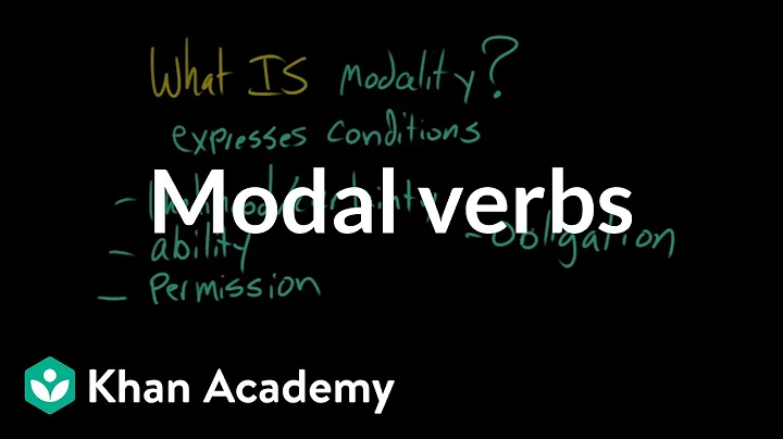 Modal verbs | The parts of speech | Grammar | Khan Academy