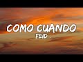 Feid COMO CUANDO Letra Lyrics mp3