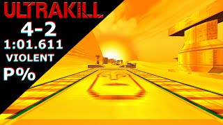 ULTRAKILL | 4-2 P% - 1:01.611 (VIOLENT)