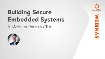 Building Secure Embedded Systems: A Modular Path to CRA