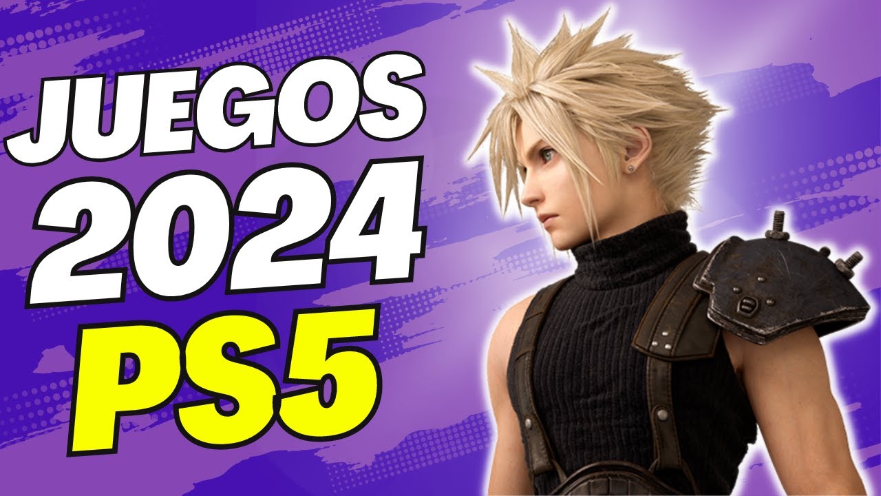 Los 25 JUEGOS más esperados de PS5 2024 Lanzamientos PS5 2024 YouTube