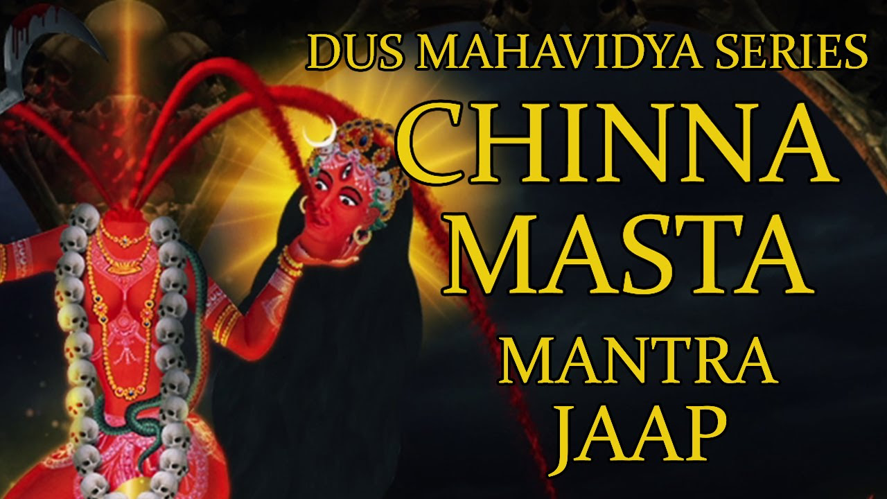 Chinnamasta Mantra Jaap 108 Repetitions  Dus Mahavidya Series 