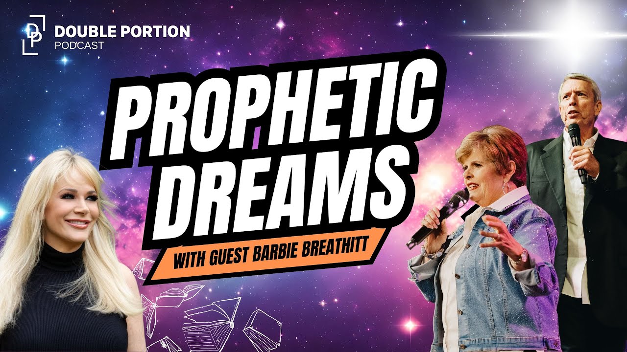 Prophetic Dreams with Barbie Breathitt | Mike & Cindy Jacobs