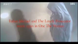 Father Michael and The Lovely Prosecutor of The Fiery Priest meets again in One The Woman