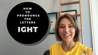 SILENT LETTERS: Pronounce the letters IGHT /sight might light tight right/ English Pronunciation