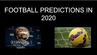 12 FOOTBALL PREDICTIONS FOR 2020