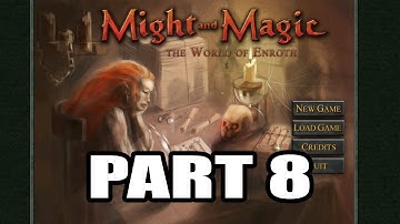 Might and Magic 6, 7, 8 Merge Mod Playthrough 2 , Part 8 ( Archer Party )