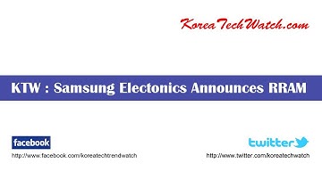 Samsung Electronics Announces RRAM (Resistive RAM)