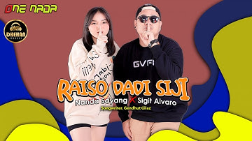 Nanda Sayang - Raiso Dadi Siji ft SIGIT ALVARO | OFFICIAL ONE NADA