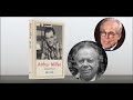 “Arthur Miller: American Witness” Book Talk with John Lahr and John Guare