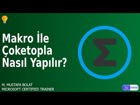 Makro İle Çoketopla Nasıl Yapılır?