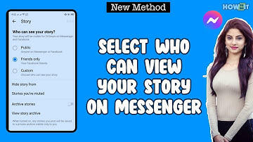 How to Select Who Can View Your Story on Messenger 2024 | Skill Wave