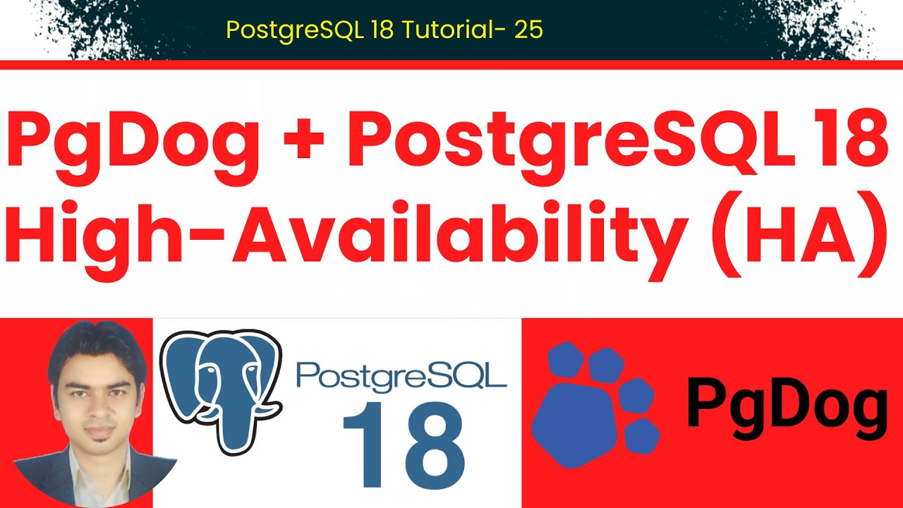 PgDog + PostgreSQL 18 High-Availability (HA) on Ubuntu 24.04 LTS #pgdog #postgresql18  #postgresql