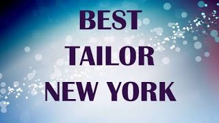 Best Tailor in New York