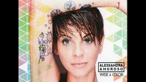 Alessandra Amoroso - Sul Ciglio Senza Far Rumore (Audio)
