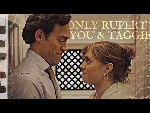 only you | rupert & taggie {+2x06}