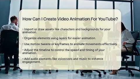 How Can I Create Video Animation For YouTube? - Everyday-Networking