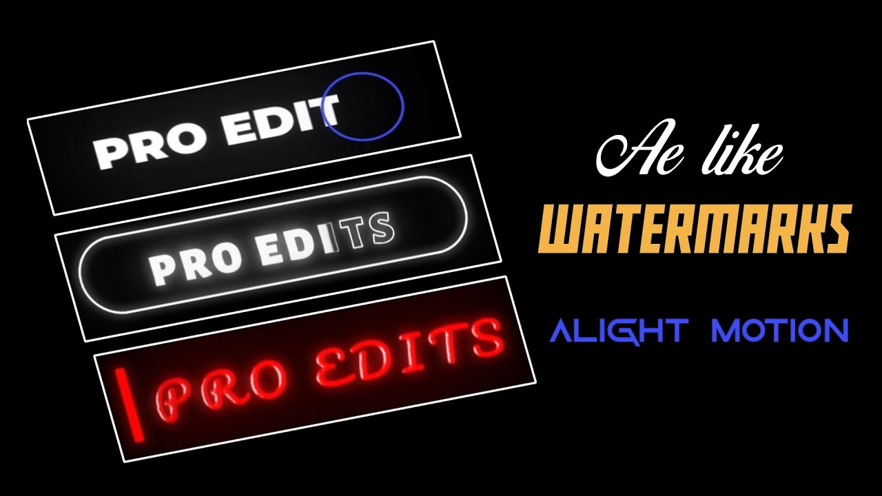 New Trending Watermarks in Alight motion | XML file in description 